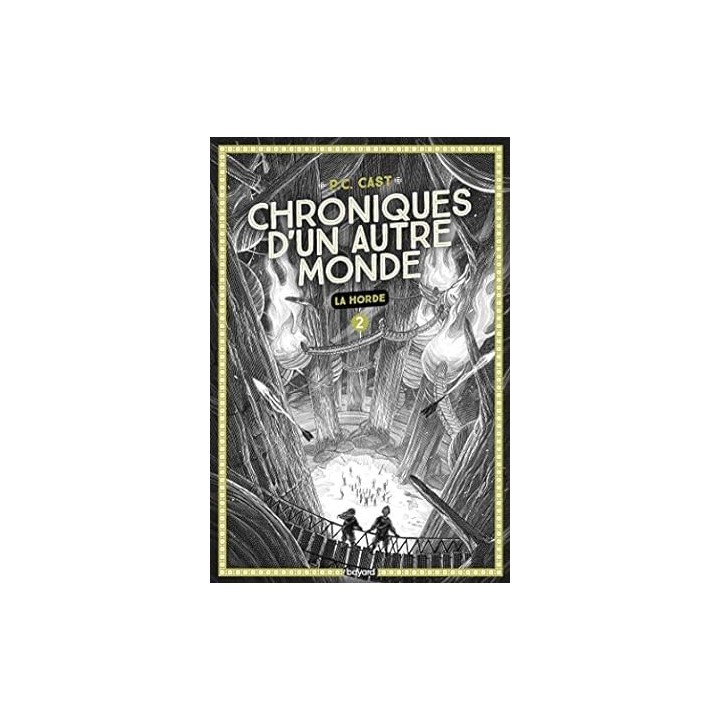 Chroniques d'un autre monde Tome 02: La horde